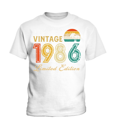 Vintage 1986 Limited Edition Made In 1986 Birthday Kids T-Shirt