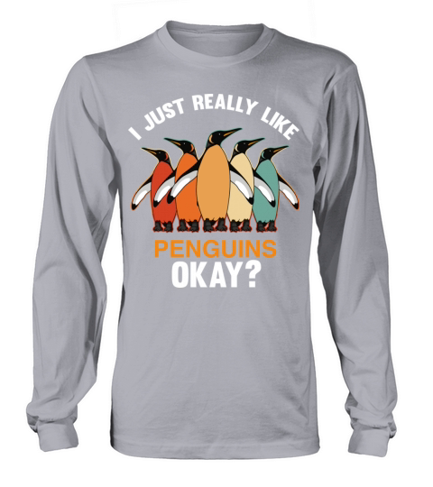 I Just Really Like Penguins Ok Penguin Vintage Long sleeved Unisex
