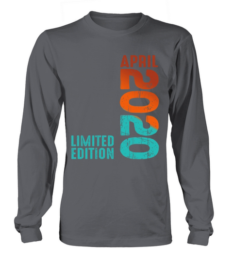 Since April 2020 Year 2020 Retro Vintage 2020 Long sleeved Unisex