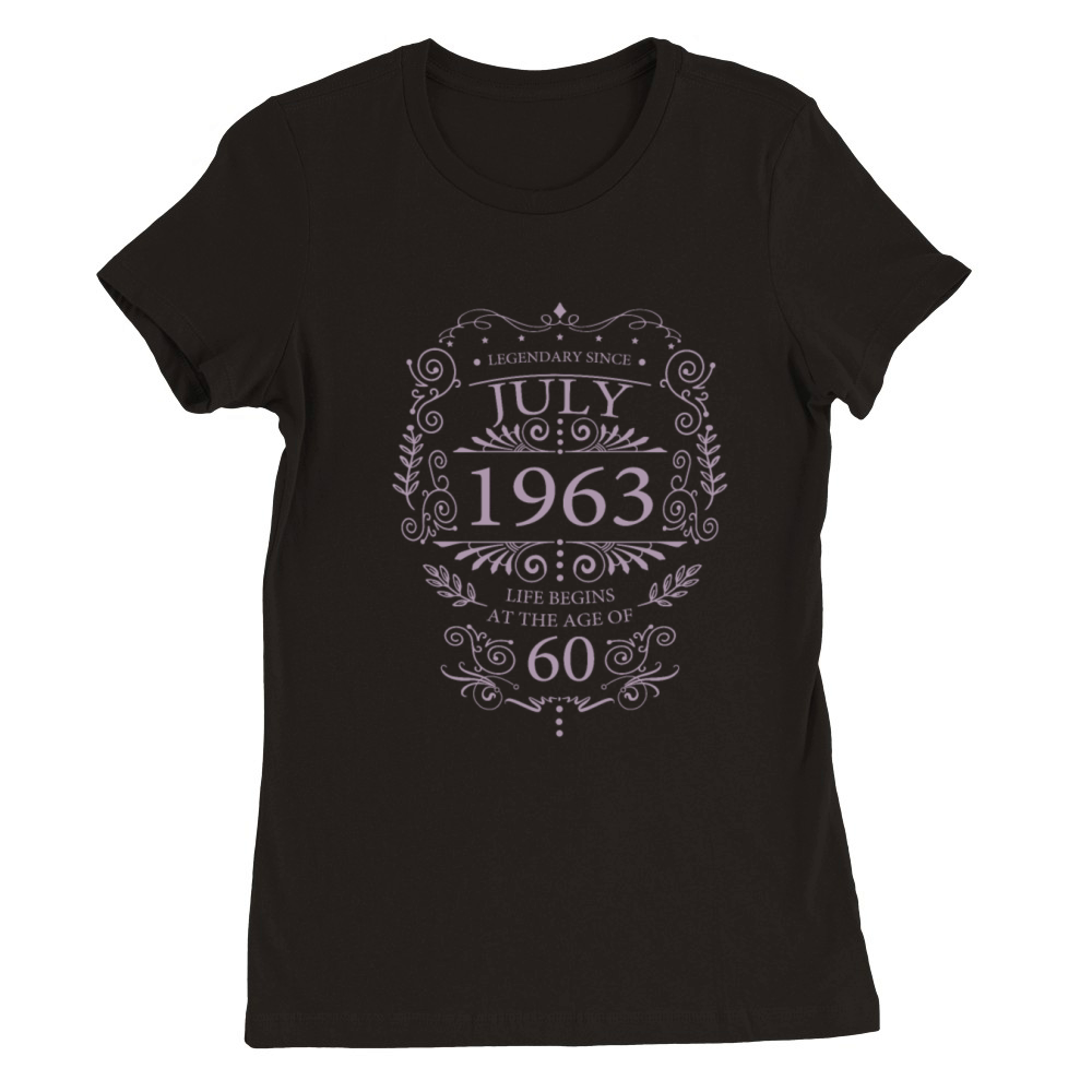 birthday Quotes 60th birthday july 1963 vintage Premium Womens Crewneck T-shirt