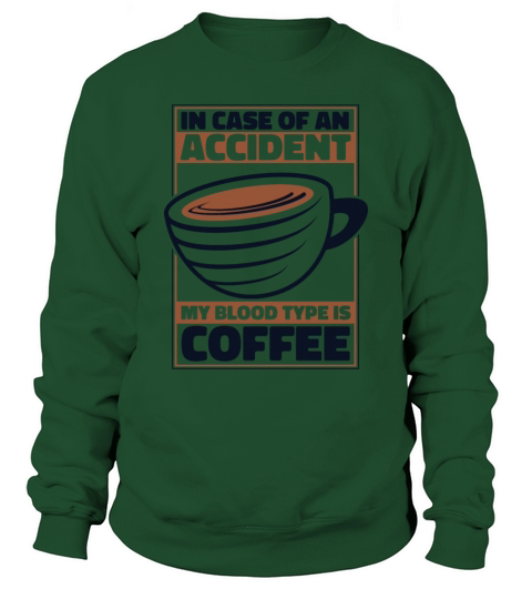 My Blood Type Is Coffee Barista Queen Latte Art Sweatshirt Unisex