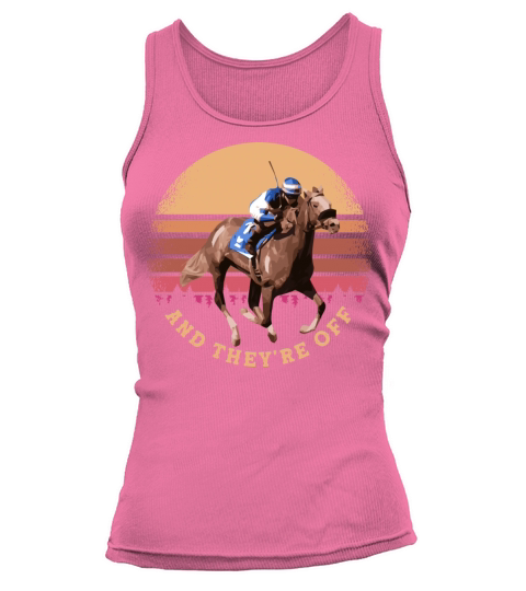 And Theyre Off - Funny Horse Racing at Vintage Tank top Woman