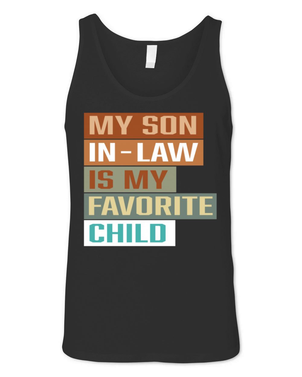My Son in Law is My Favorite Child Retro Vintage Unisex Jersey Tank