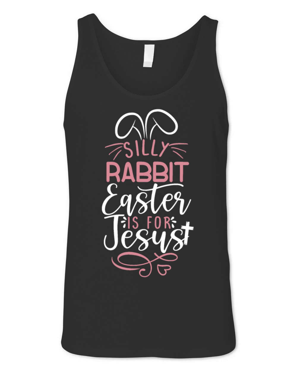 Silly Rabbit Easter Is For Jesus Kids EasterEaster Unisex Jersey Tank
