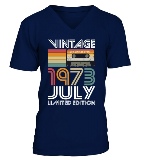 50th birthday july 1973 vintage 1973 V-Neck T-shirt
