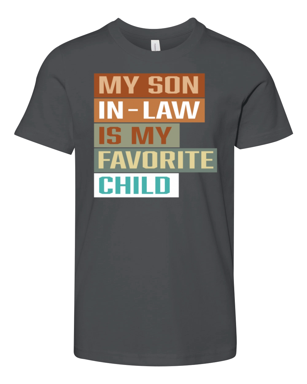 My Son in Law is My Favorite Child Retro Vintage Youth Unisex Jersey Tee