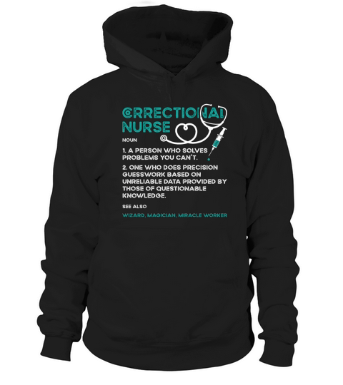 Correctional Nurse A Person Who Solves Thin Silver Hoodie Unisex