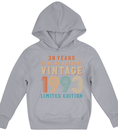 30 years of being awesome vintage 1993 limited edi Kids Hoodie