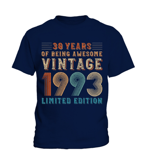 30 years of being awesome vintage 1993 limited edi Kids T-Shirt