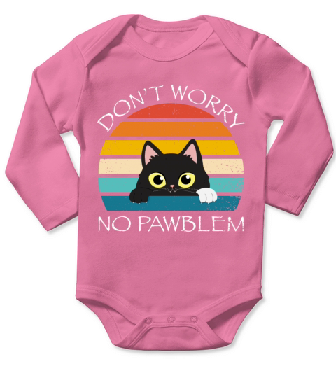 Dont Worry No Pawblem Cat Kitty Lover Vintage Long Sleeve Baby One-Piece