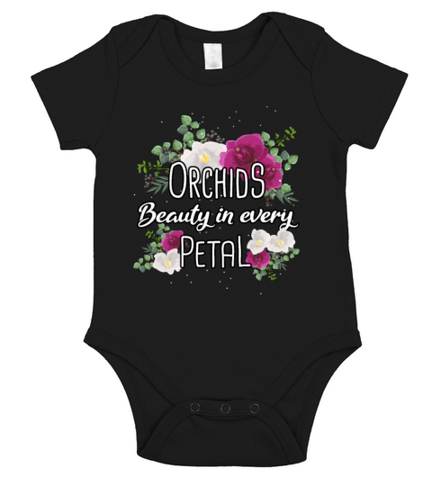 Orchids Beauty In Every Petal Orchid Flowers Short Sleeve Baby One-Piece