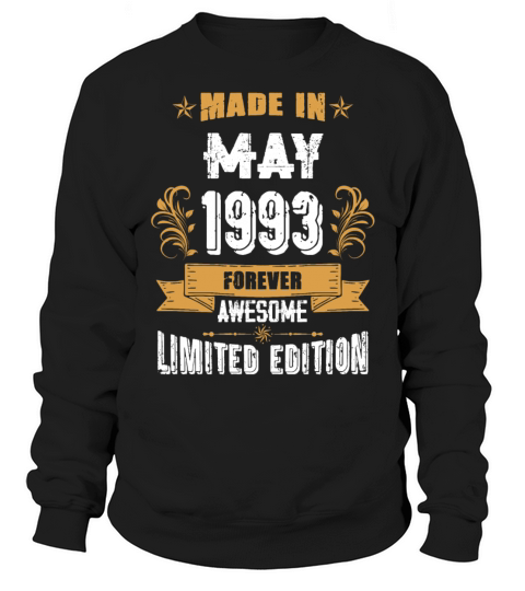 May 1993 Vintage Birthday Present Sweatshirt Unisex