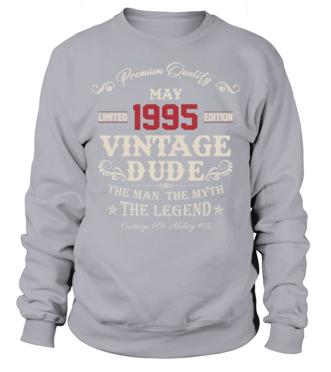 May 1995 Vintage Birthday Present Sweatshirt Unisex