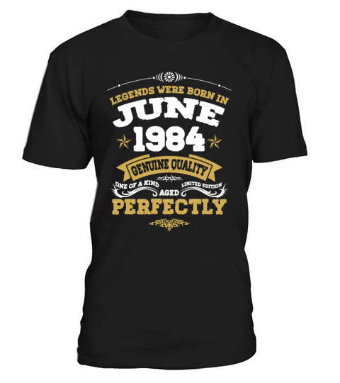 Vintage Aged To Perfection June 1984 T-Shirt Unisex