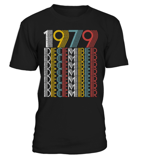Vintage December 1979 Birthday Gifts T-Shirt Unisex