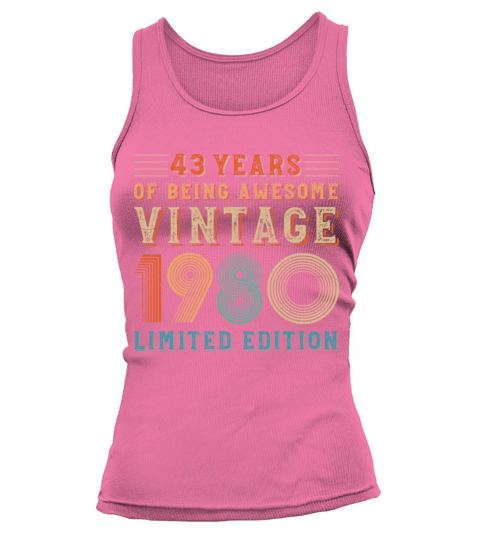 43 years of being awesome vintage 1980 limited edi Tank top Woman