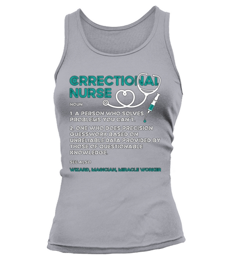 Correctional Nurse A Person Who Solves Thin Silver Tank top Woman