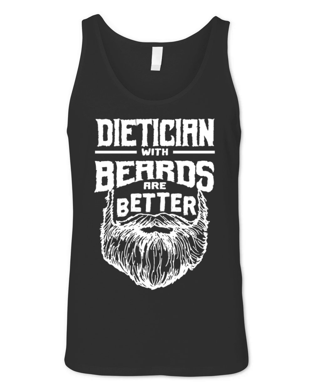 Dietician with Beards are Better Nutritionist Funn Unisex Jersey Tank