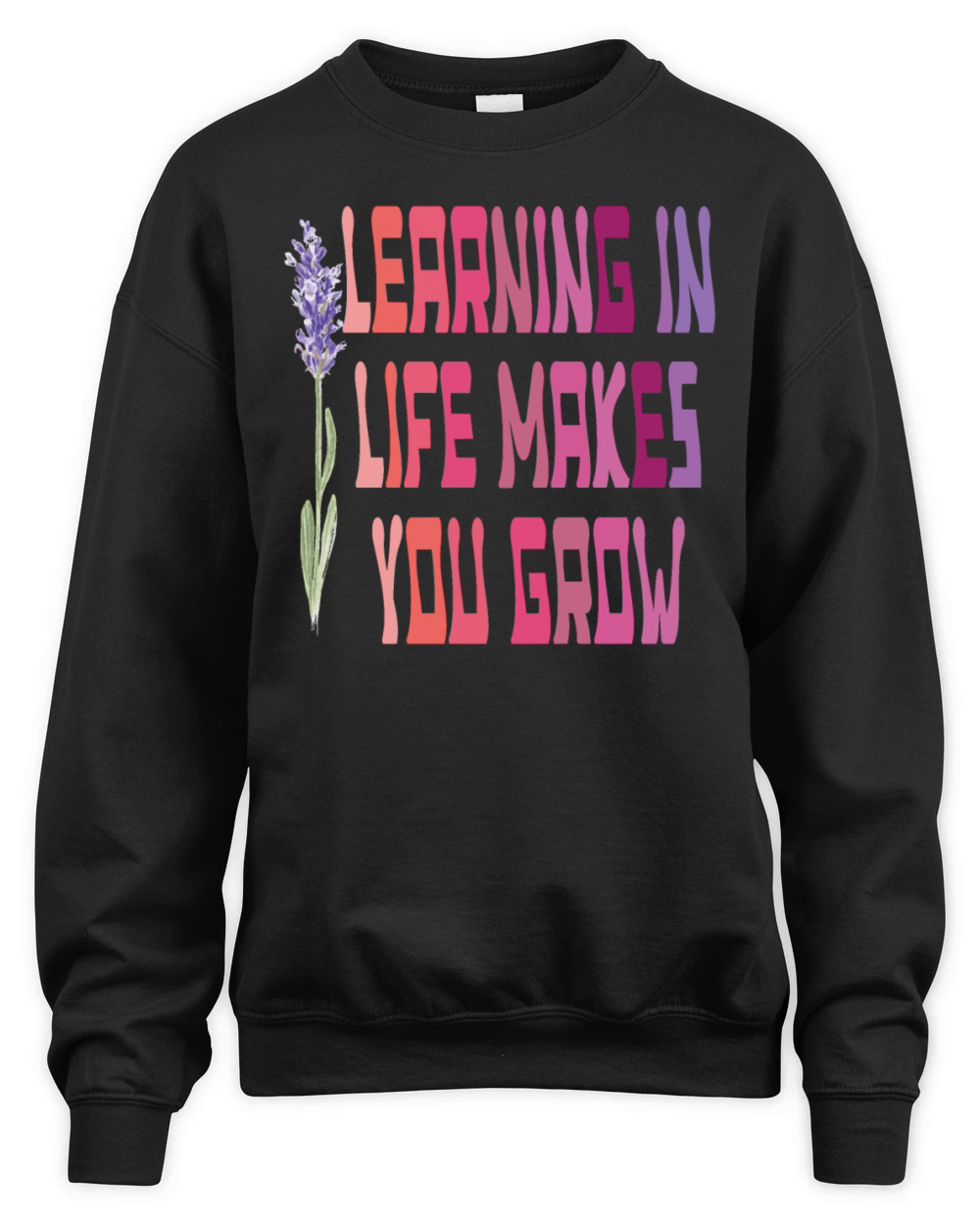 Learning in life makes you grow Unisex Premium Crewneck Sweatshirt