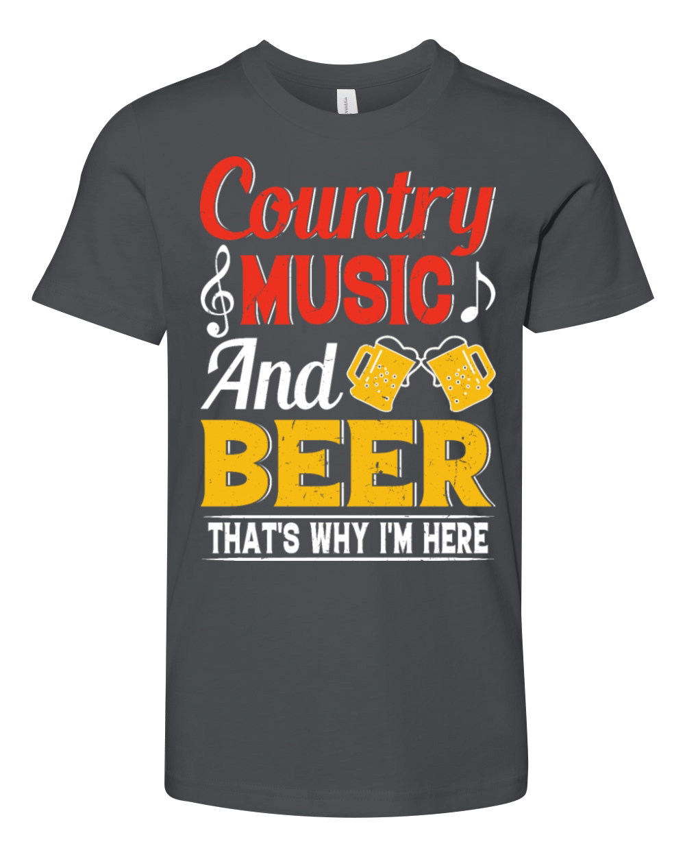 Country Music And Beer Thats Why Im Here Youth Unisex Jersey Tee