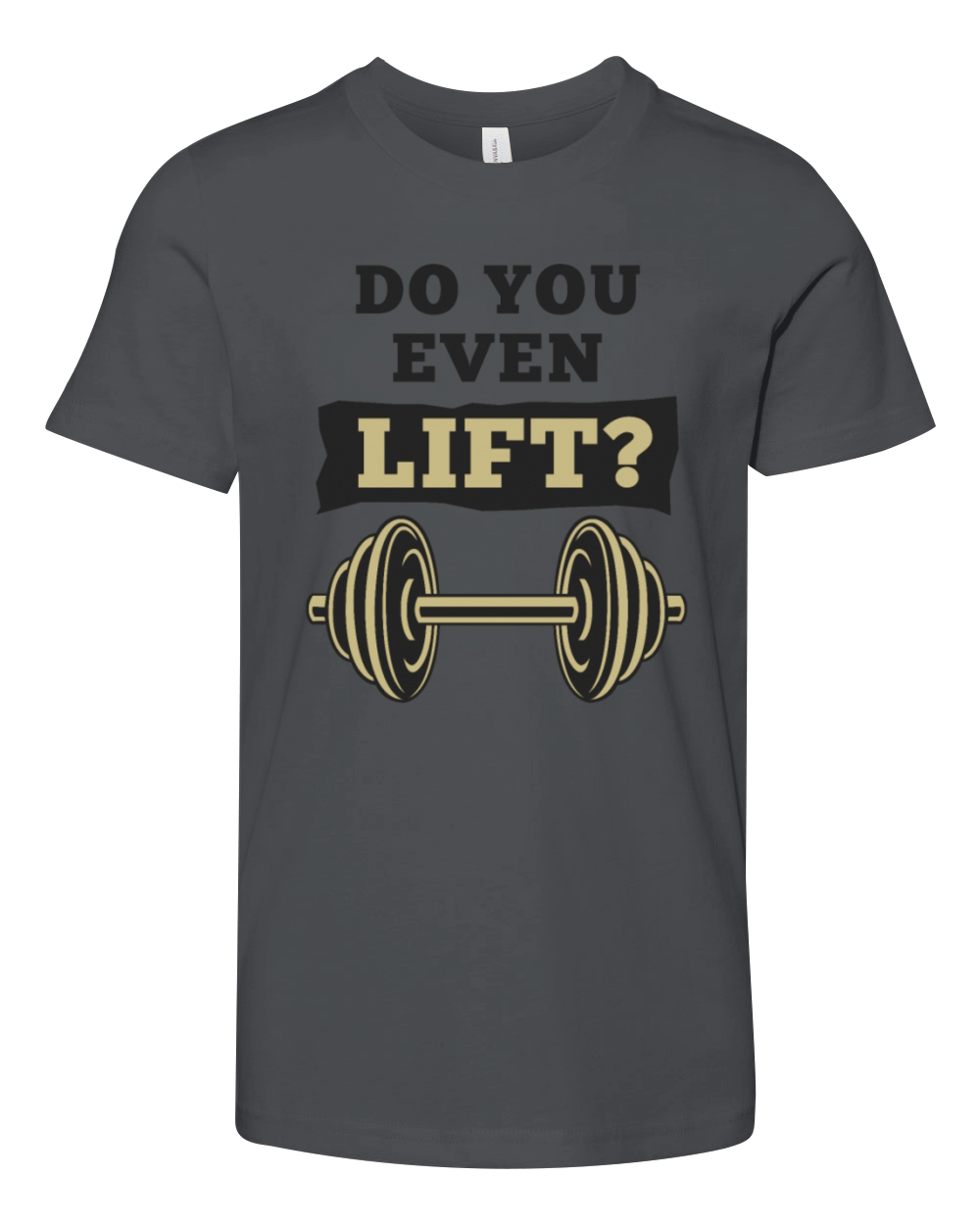 Do You Even Lift Youth Unisex Jersey Tee