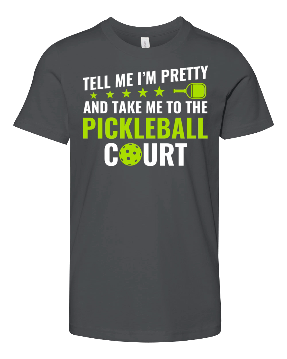 Pickleball Tell Me I m Pretty Pickleball Court Youth Unisex Jersey Tee