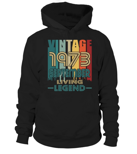50th birthday september 1973 vintage 1973 Hoodie Unisex