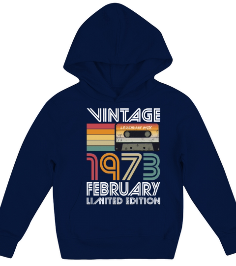 50th birthday february 1973 vintage 1973 Kids Hoodie