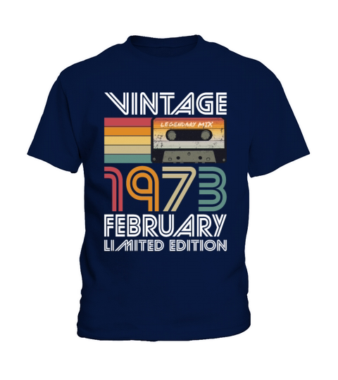 50th birthday february 1973 vintage 1973 Kids T-Shirt