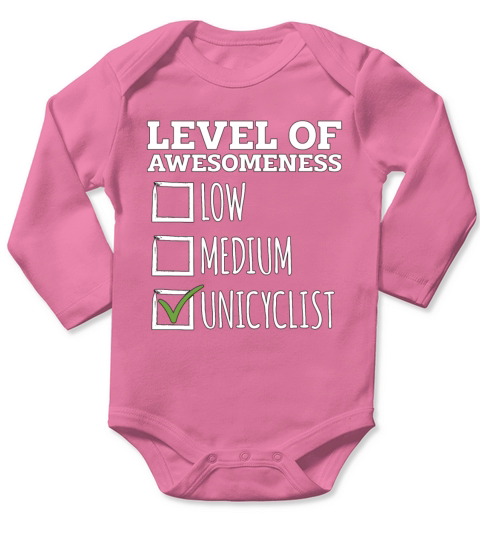 Unicycle Level Of Awesomeness Bicycle Unicyclist Long Sleeve Baby One-Piece