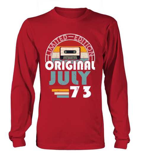 50th birthday july 1973 original 1973 Long sleeved Unisex