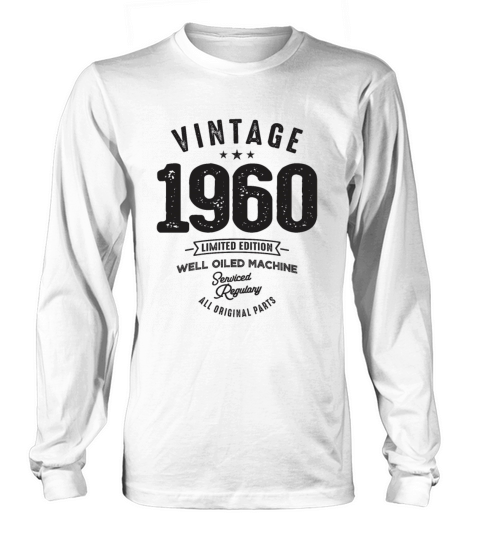 Vintage 1960 All Original Parts - 63 Birthday Long sleeved Unisex