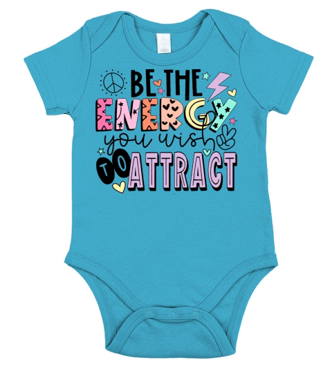 Be The Energy You Wish To Attract Short Sleeve Baby One-Piece