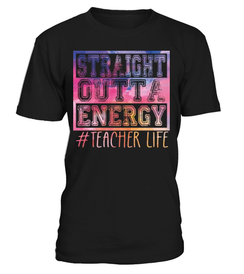 Paraprofessional Straight Outta Energy Teacher Fan T-Shirt Unisex