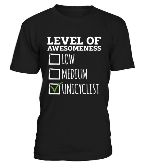 Unicycle Level Of Awesomeness Bicycle Unicyclist T-Shirt Unisex