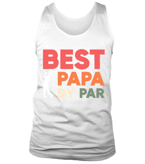 Father Day Funny Golfer Best Papa Par Tank Top Unisex