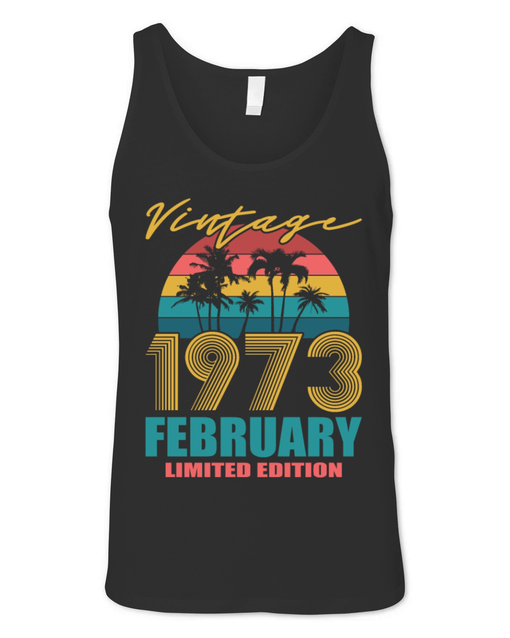 50th birthday february 1973 vintage 1973 Unisex Jersey Tank