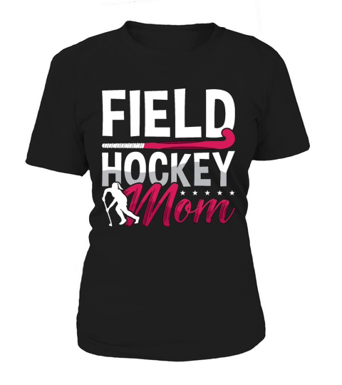 Field Hockey Mom Ice Hockey Team Loves Goalkeeper Women's T-Shirt