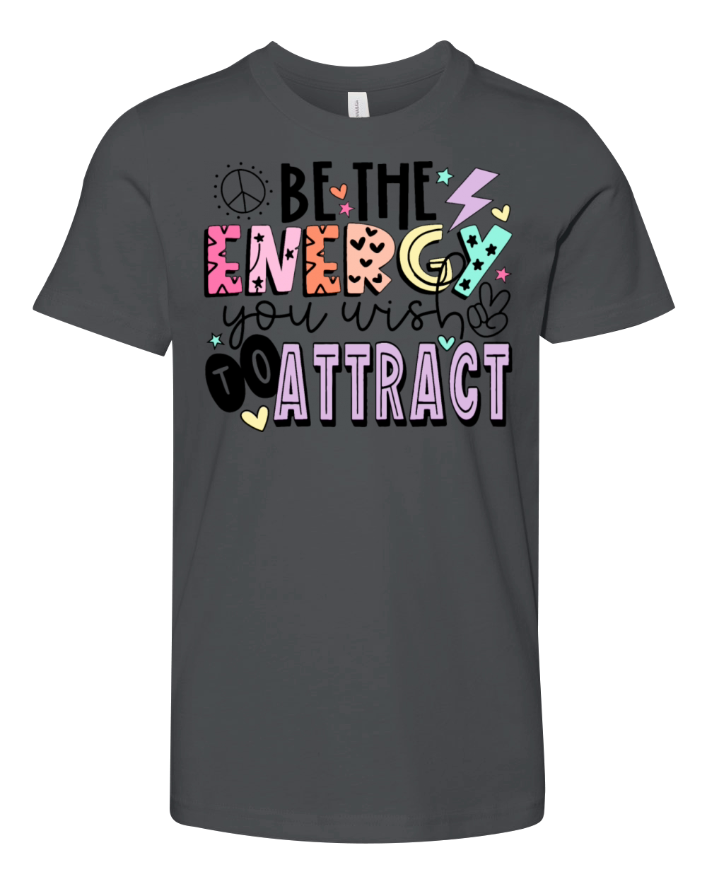Be The Energy You Wish To Attract Youth Unisex Jersey Tee