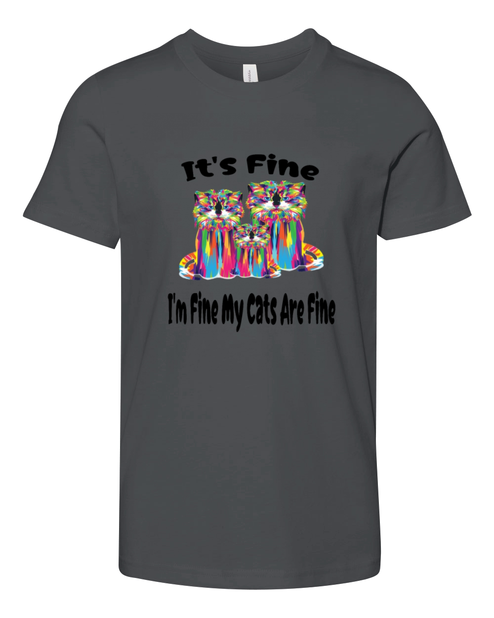 Funny Cats It s Fine I m Fine My Cats Are Fine Youth Unisex Jersey Tee