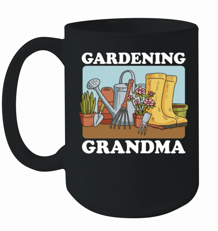 Gardening Grandma Garden Funny Gardener Ceramic Mug