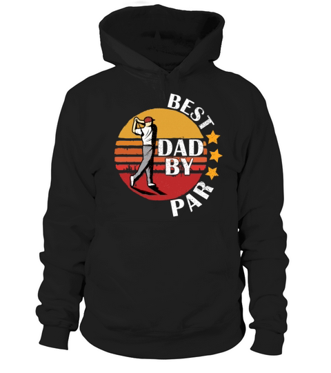 Best Dad By Par Retro Vintage Fathers Day Golf Hoodie Unisex