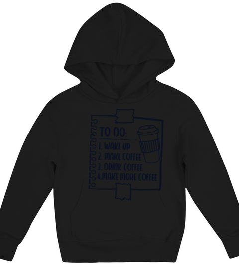 To Do List Barista Queen Latte Art Coffee Lover Kids Hoodie