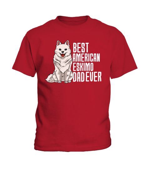 Best American Eskimo Dad Ever Kids T-Shirt