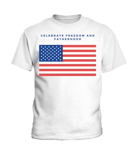 Celebrate Freedom and Fatherhood with flag America Kids T-Shirt