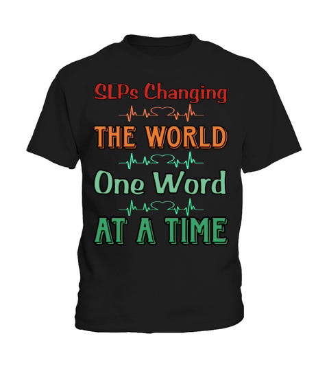 SLPs Changing The World One Word At A Time Kids T-Shirt