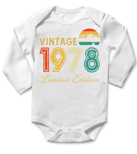 Vintage 1978 Limited Edition Made In 1978 Birthday Long Sleeve Baby One-Piece