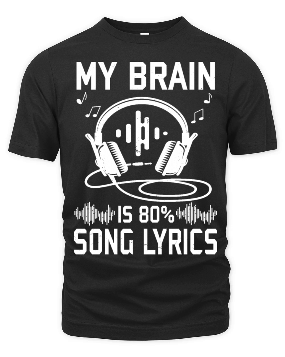 My Brain Is 80 Song Lyrics Quotes Funny Music Song Organic Unisex T-shirt
