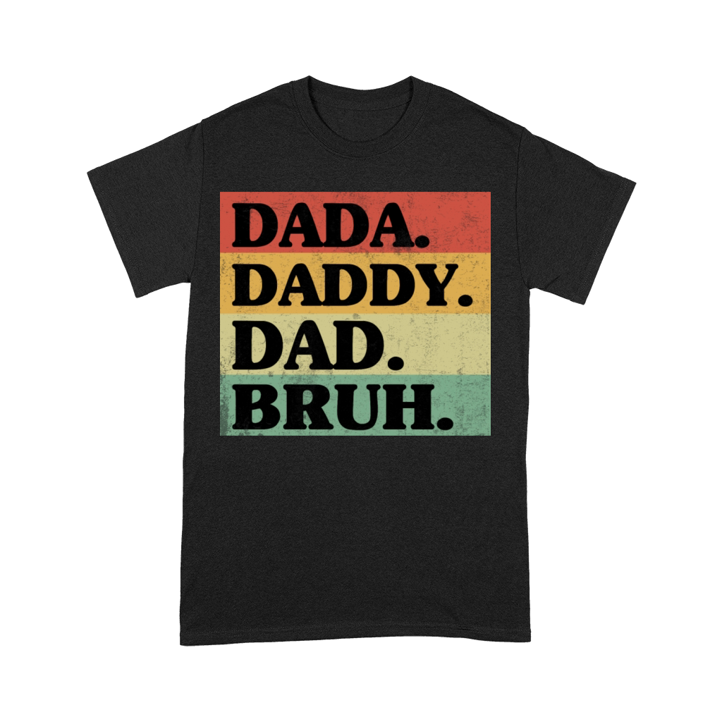 Dada Daddy Dad Bruh Retro Gift For Fathers day Premium T-shirt