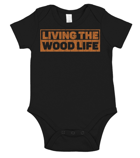 Living The Wood Life Woodworking Carpenter Short Sleeve Baby One-Piece